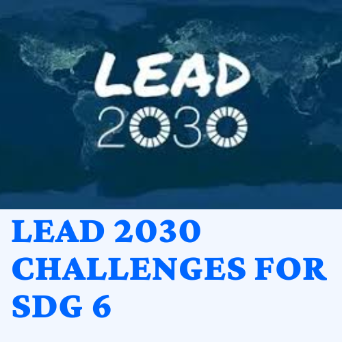 Lead 2030 Challenges for SDG 6